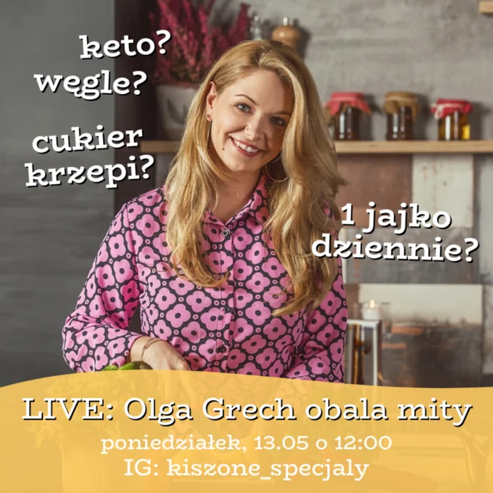 Spotkanie LIVE z Olgą Grech! Temat: dietetyczne mity